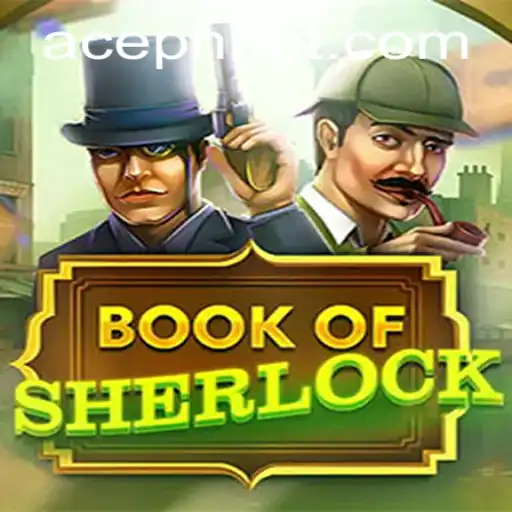 Book of Sherlock: Aceph and the Art of Deduction