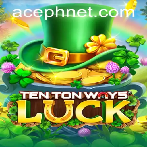 Exploring TenTonWaysLuck: A Fresh Take on Game Mechanics